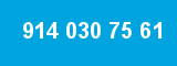 914 030 75 61